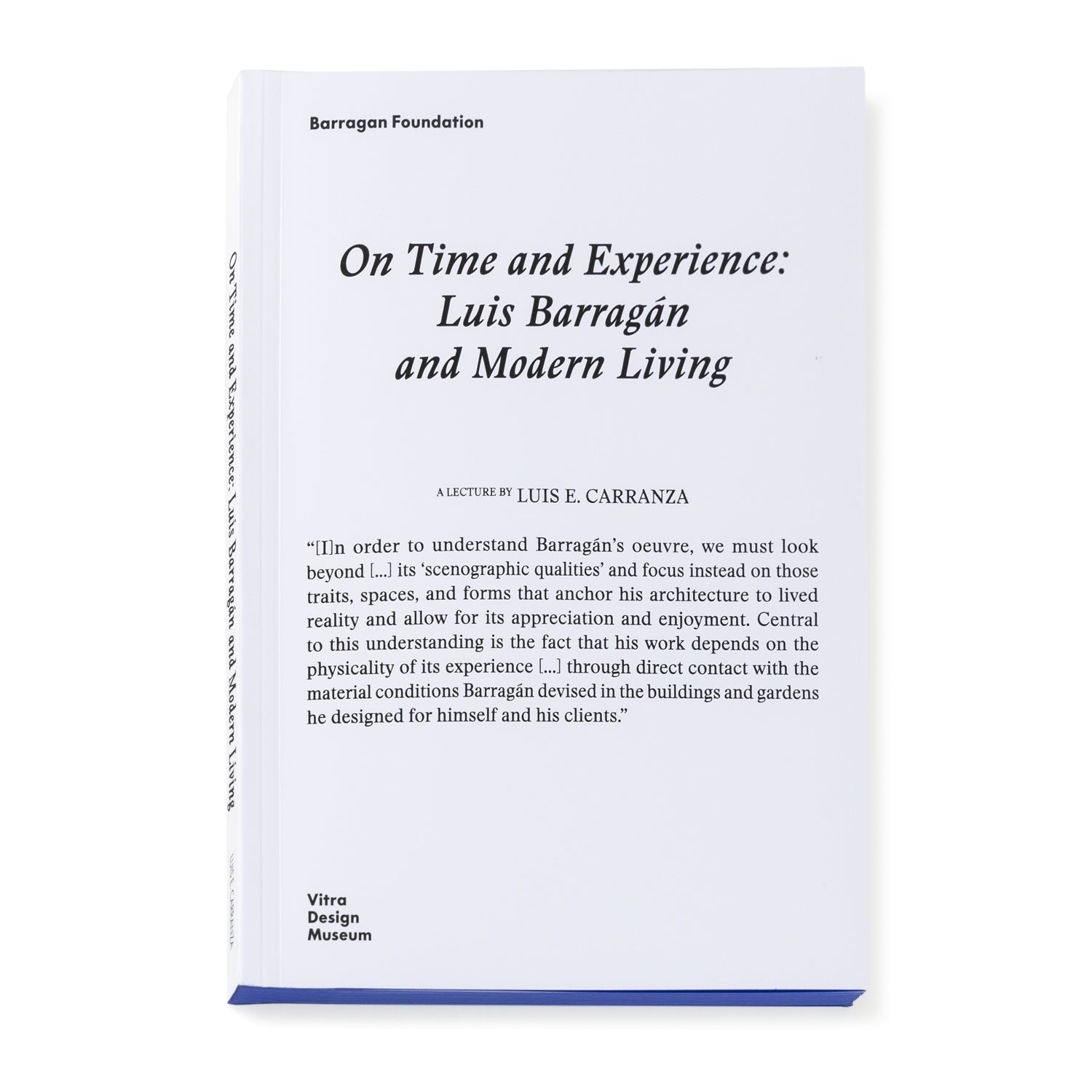 On Time and Experience: Luis Barragán and Modern Living – Vitra