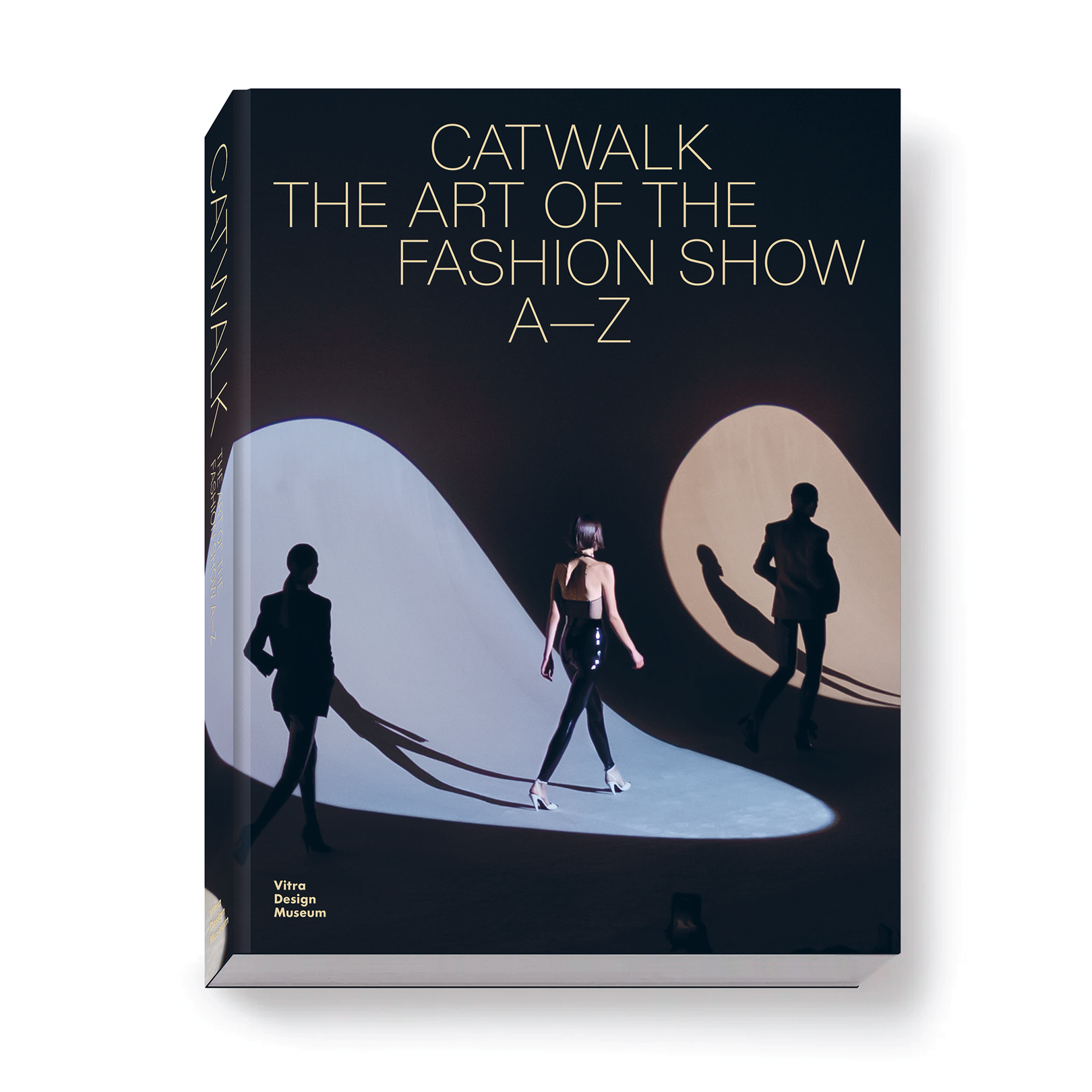 Catwalk: The Art of the Fashion Show A to Z