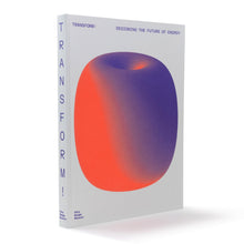 Lade das Bild in den Galerie-Viewer, Transform! Design und die Zukunft von Energie -en