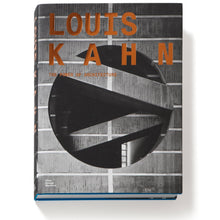 Load image into Gallery viewer, Louis Kahn: The Power of Architecture