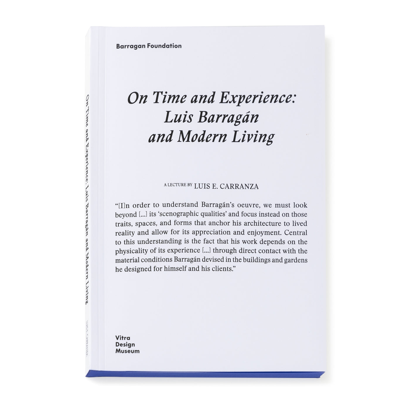 On Time and Experience: Luis Barragán and Modern Living – Vitra