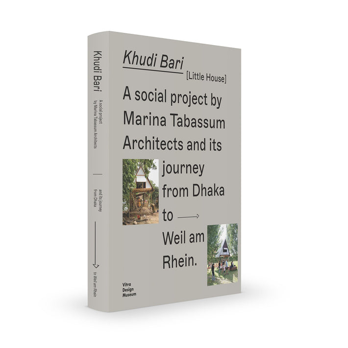 Khudi Bari a social project by Marina Tabassum Architects and its journey from Dhaka to Weil am Rhein - Vitra Design Museum Shop