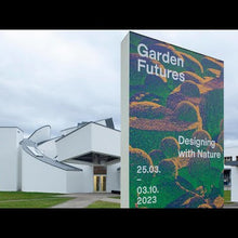 Laden und Abspielen von Videos im Galerie-Viewer, Ausstellungsplakat:»Garden Futures.Designing with Nature«
