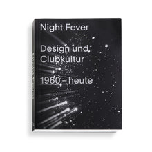 Lade das Bild in den Galerie-Viewer, Night Fever. Design und Clubkultur - Vitra Design Museum Shop
